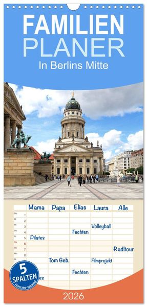 Familienplaner 2026 - In Berlins Mitte mit 5 Spalten (Wandkalender 21 x 45 cm) CALVENDO