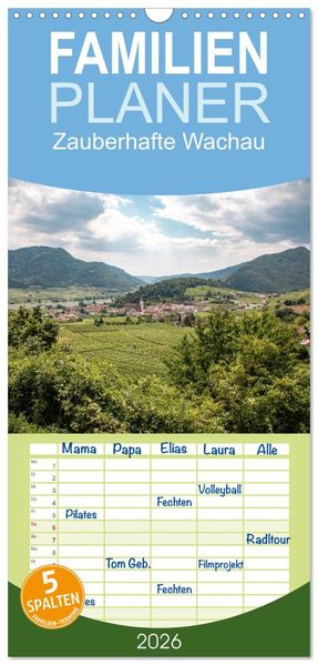 Familienplaner 2026 - Zauberhafte Wachau mit 5 Spalten (Wandkalender 21 x 45 cm) CALVENDO