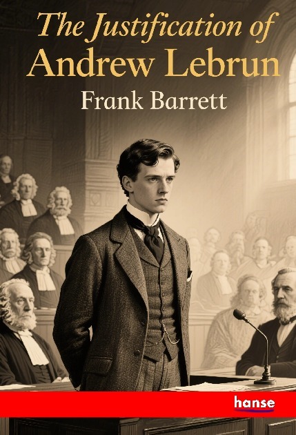 The Justification of Andrew Lebrun