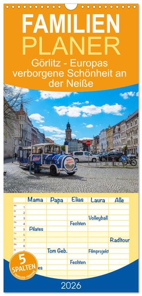 Familienplaner 2026 - Görlitz - Europas verborgene Schönheit an der Neiße mit 5 Spalten (Wandkalender 21 x 45 cm) CALVENDO