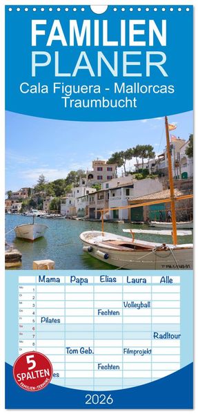 Familienplaner 2026 - Cala Figuera - Mallorcas Traumbucht mit 5 Spalten (Wandkalender 21 x 45 cm) CALVENDO