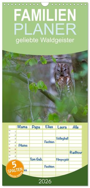 Familienplaner 2026 - geliebte Waldgeister mit 5 Spalten (Wandkalender 21 x 45 cm) CALVENDO
