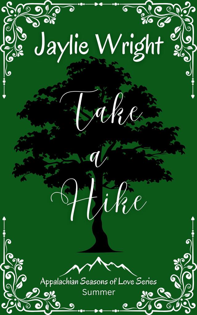 Take a Hike (Appalachian Seasons of Love Series #1)
