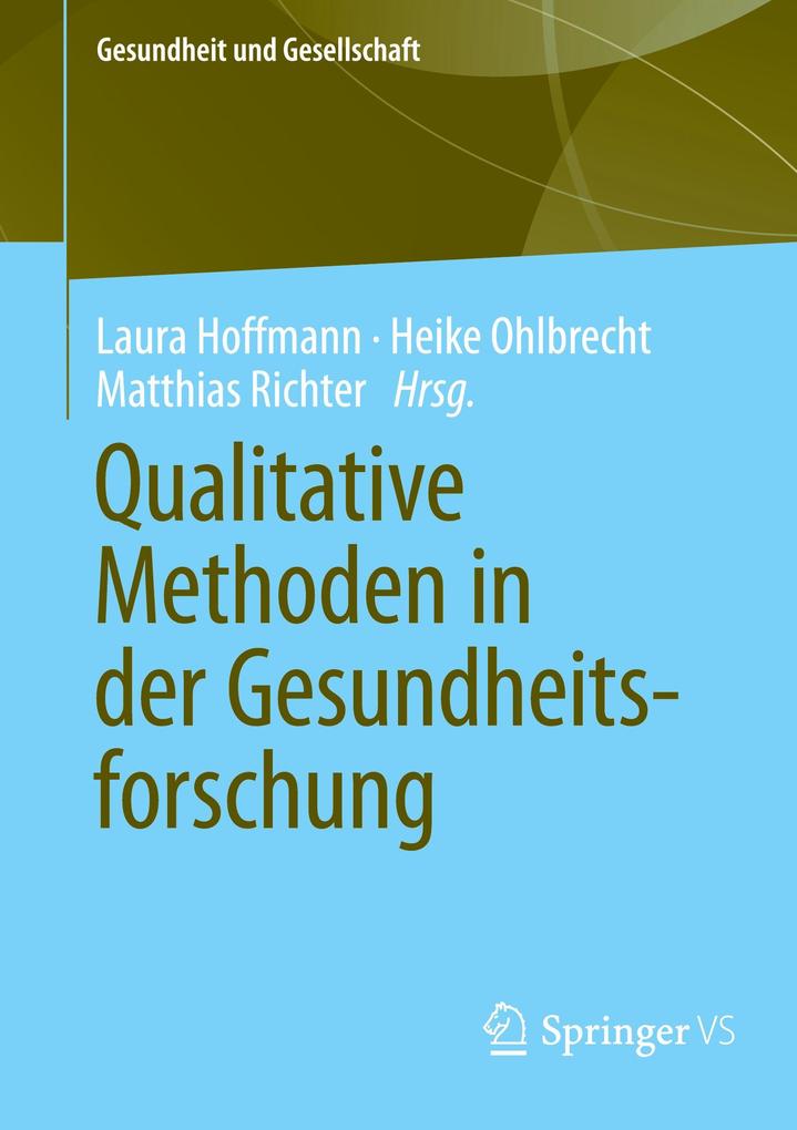 Qualitative Methoden in der Gesundheitsforschung