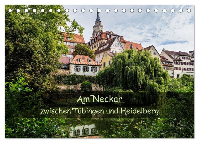 Am Neckar zwischen Tübingen und Heidelberg (Tischkalender 2026 DIN A5 quer) CALVENDO Monatskalender