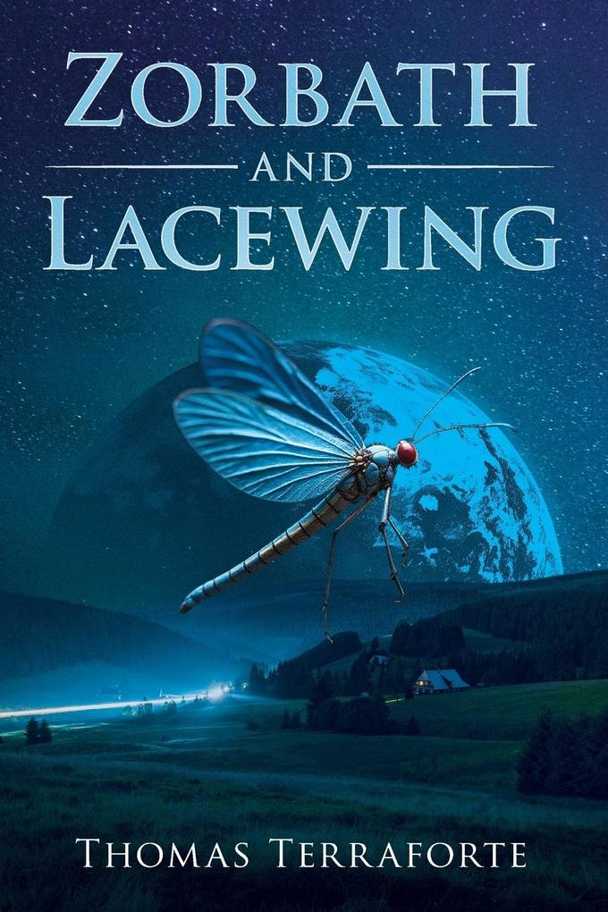 Zorbath and Lacewing