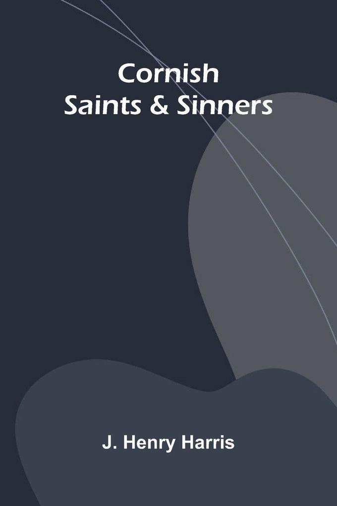 Cornish Saints & Sinners