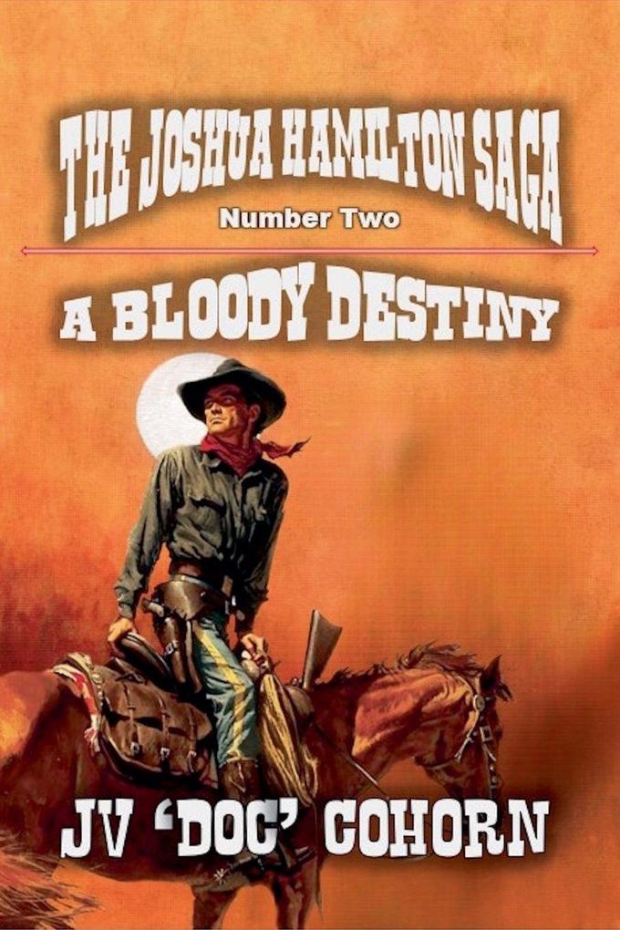 A Bloody Destiny
