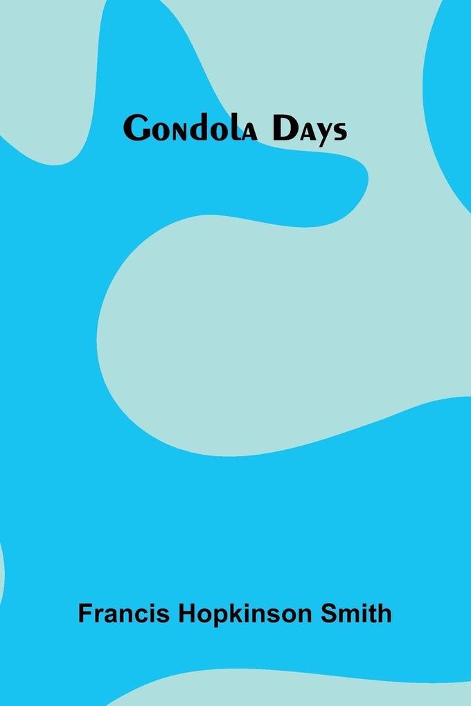 Gondola Days