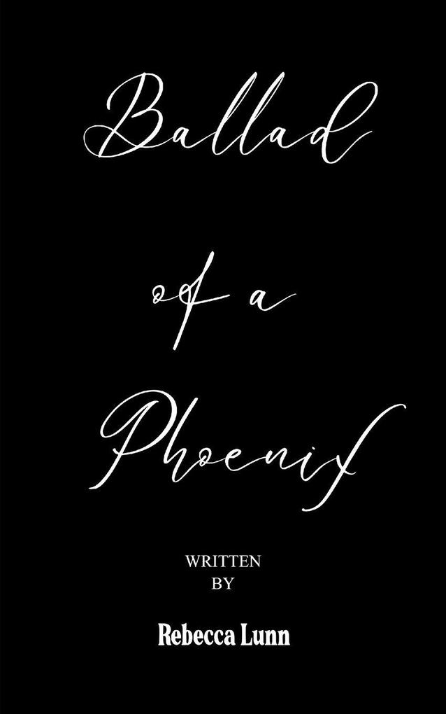 Ballad of a Phoenix