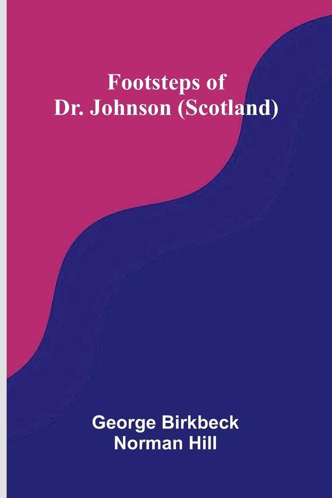 Footsteps of Dr. Johnson (Scotland)