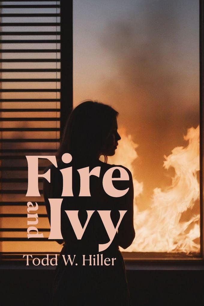Fire and Ivy