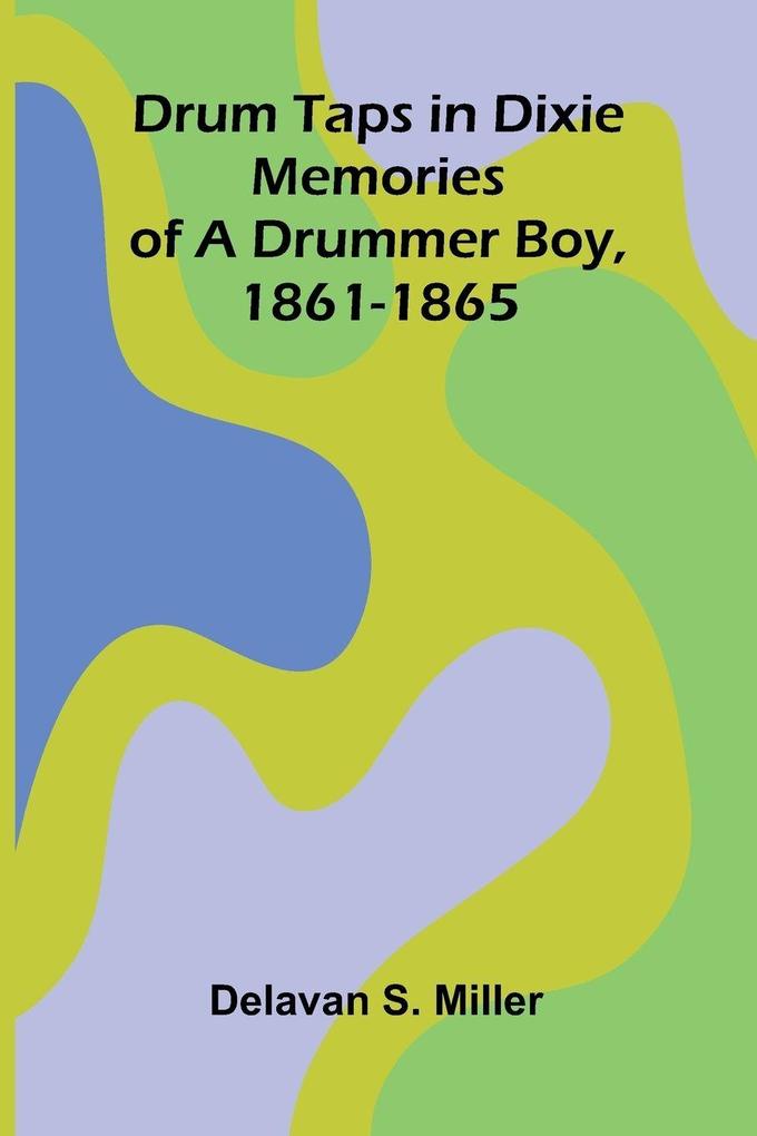 Drum Taps in Dixie