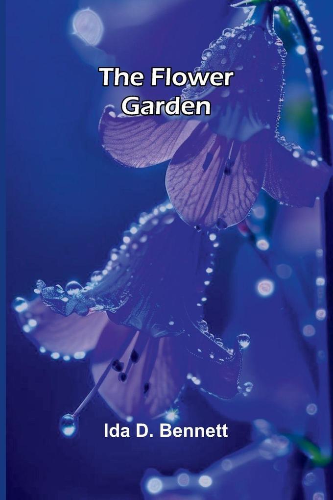 The Flower Garden