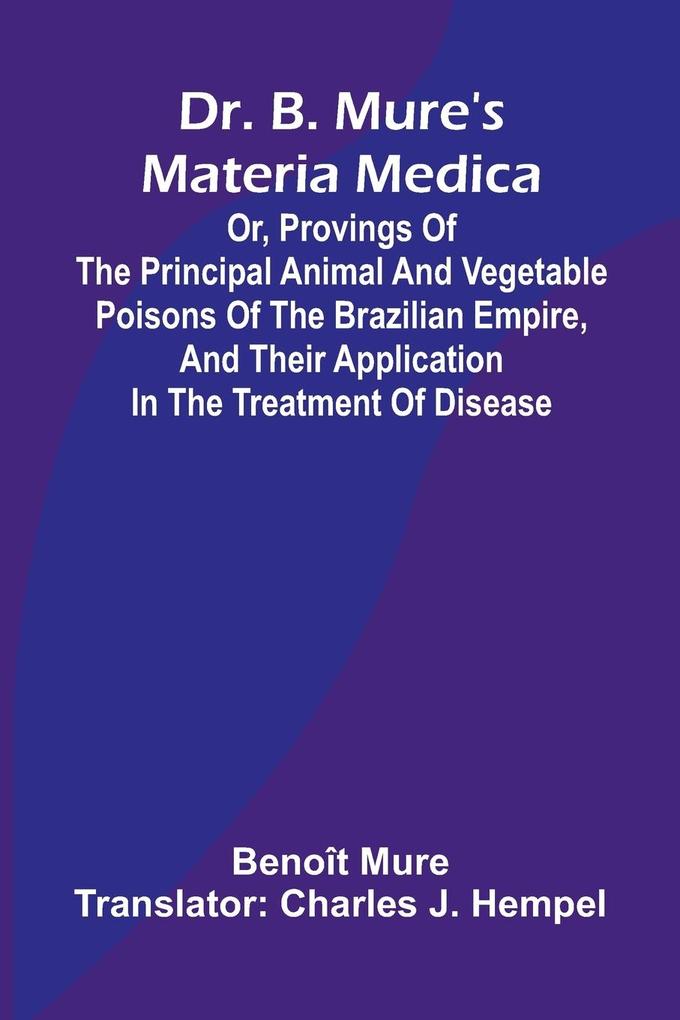 Dr. B. Mure's materia medica