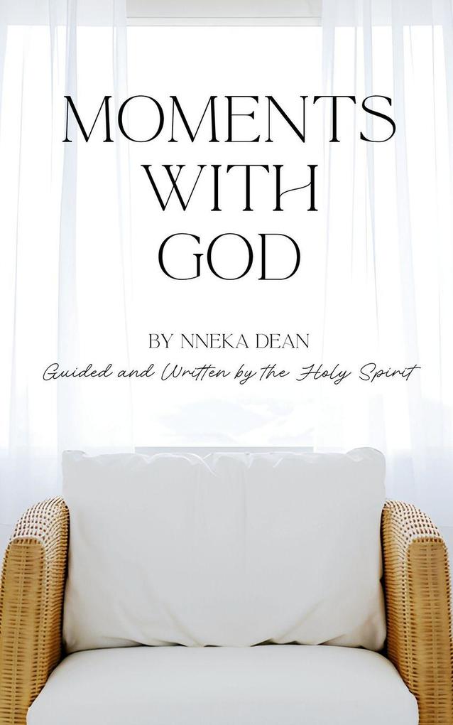 Moments With God