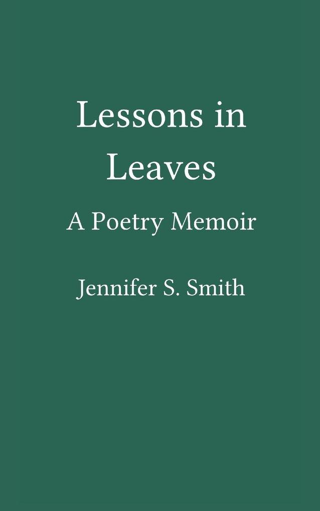 Lessons in Leaves