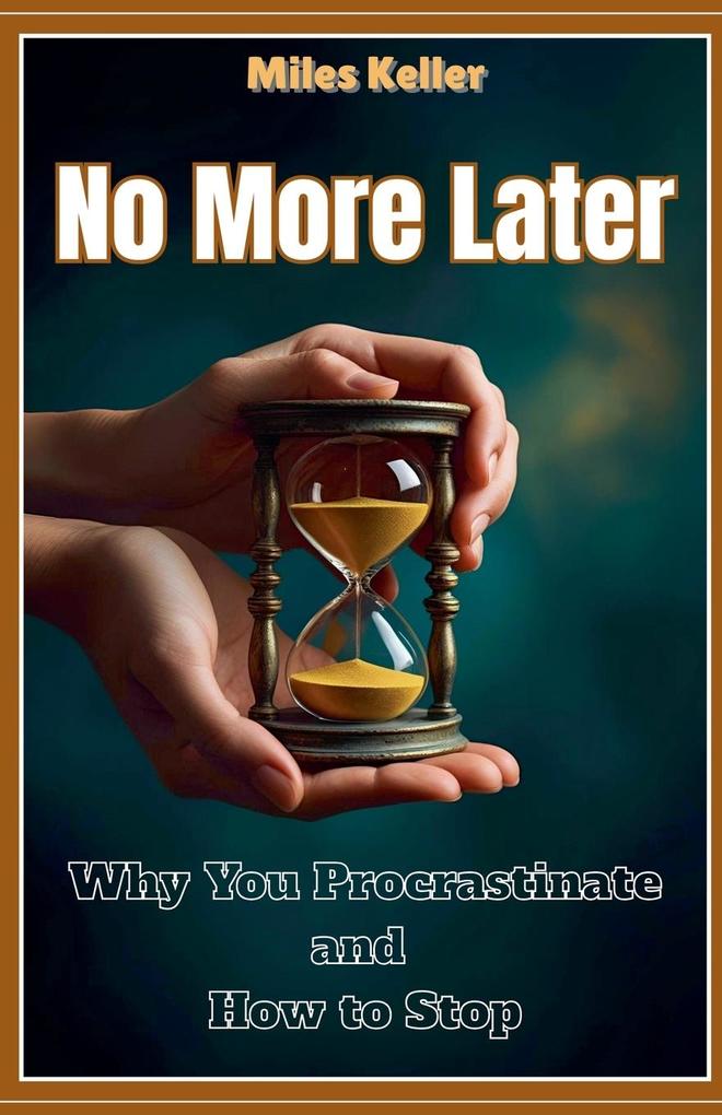No More Later