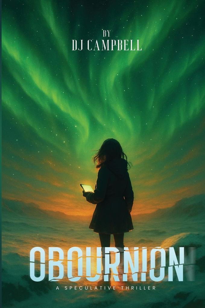 OBOURNION A Speculative Thriller