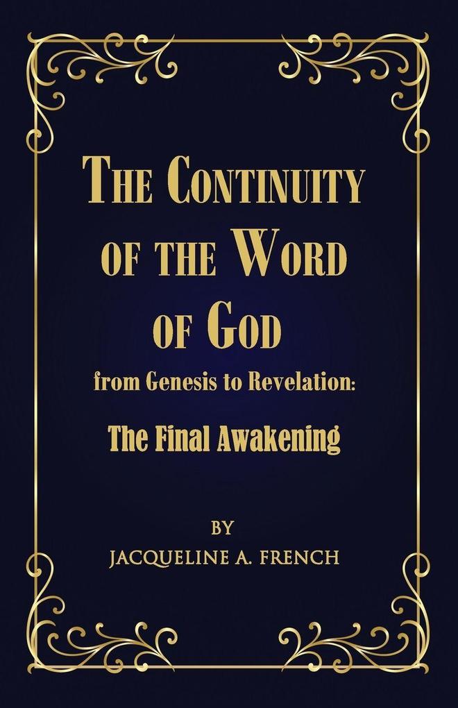 The Continuity of the Word of God from Genesis to Revelation