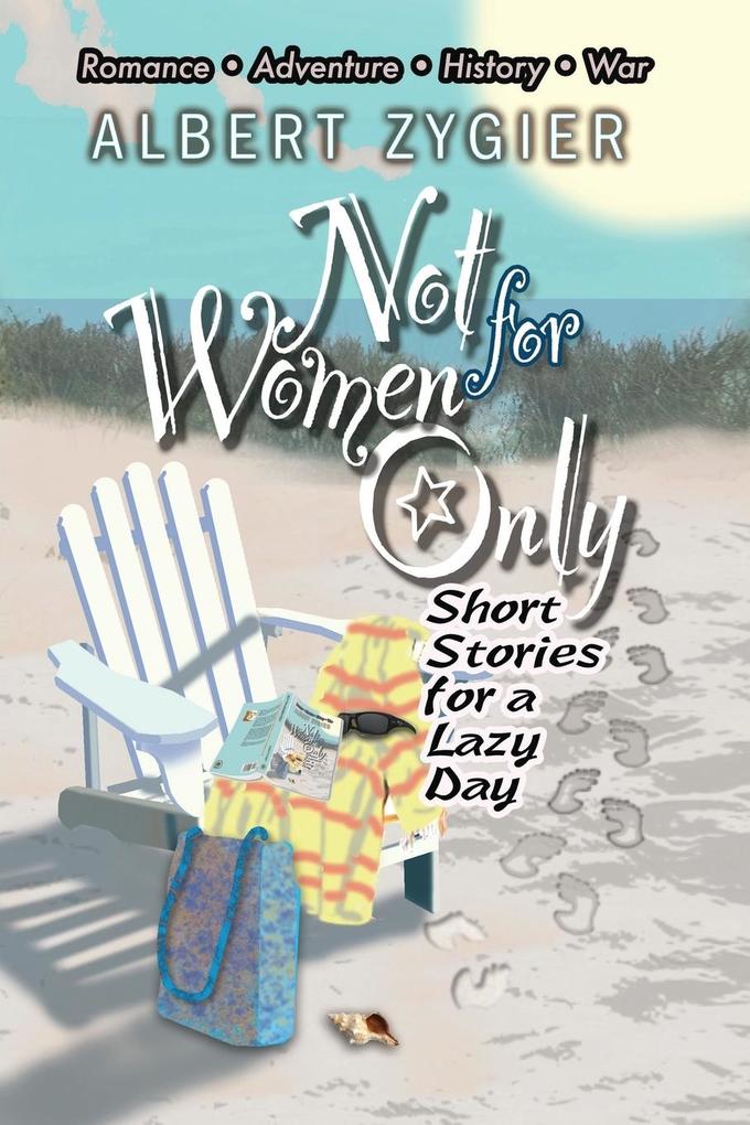 Not For Women Only