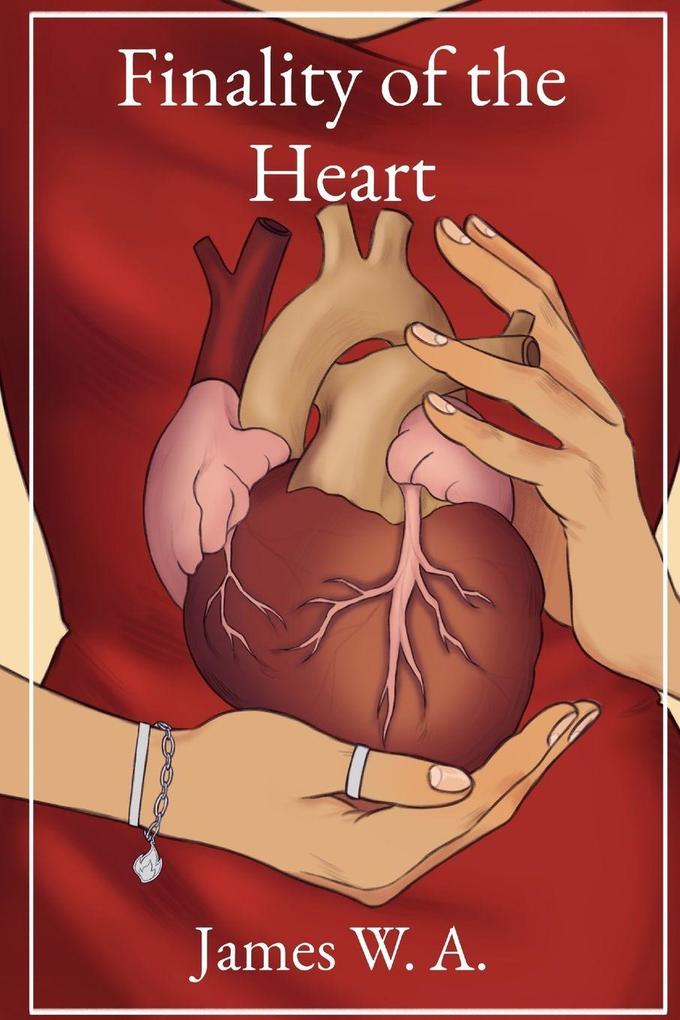 Finality of the Heart