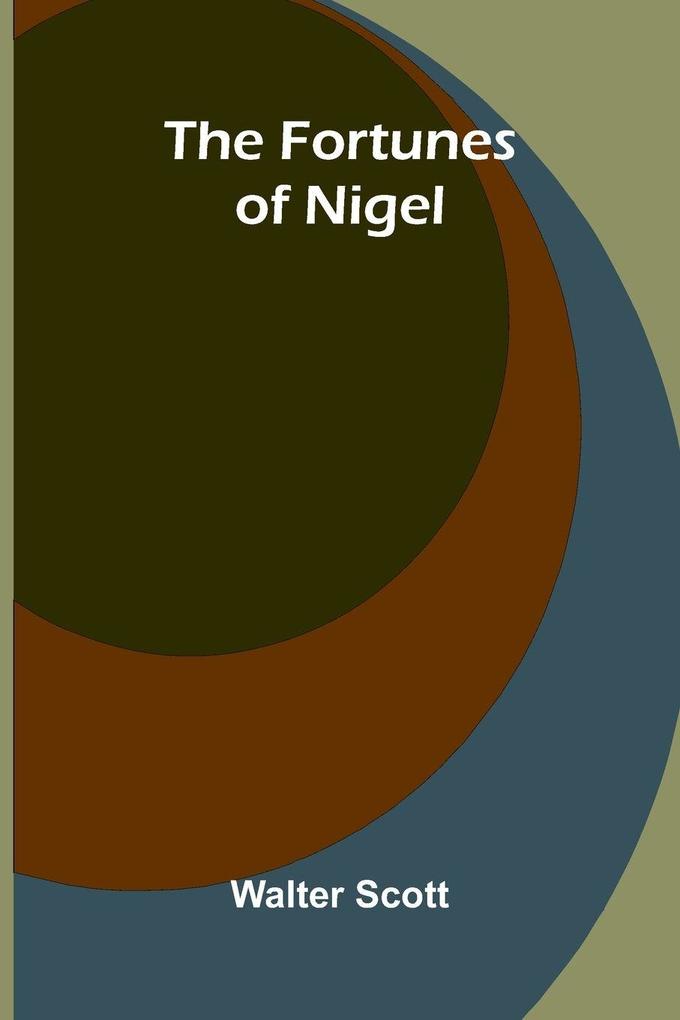 The Fortunes of Nigel