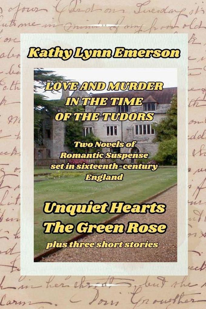Love and Murder in the Time of the Tudors
