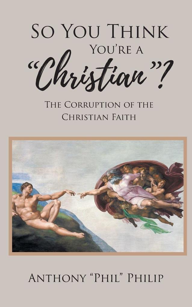 So You Think You're A Christian?