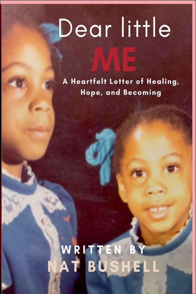 Dear Little Me