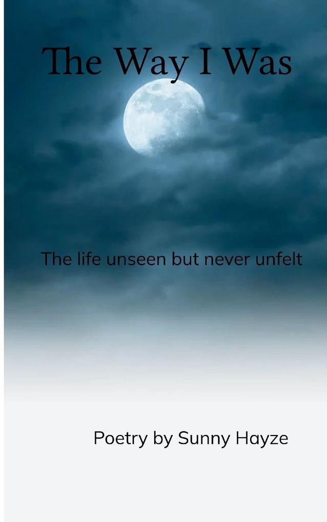 The Way I Was