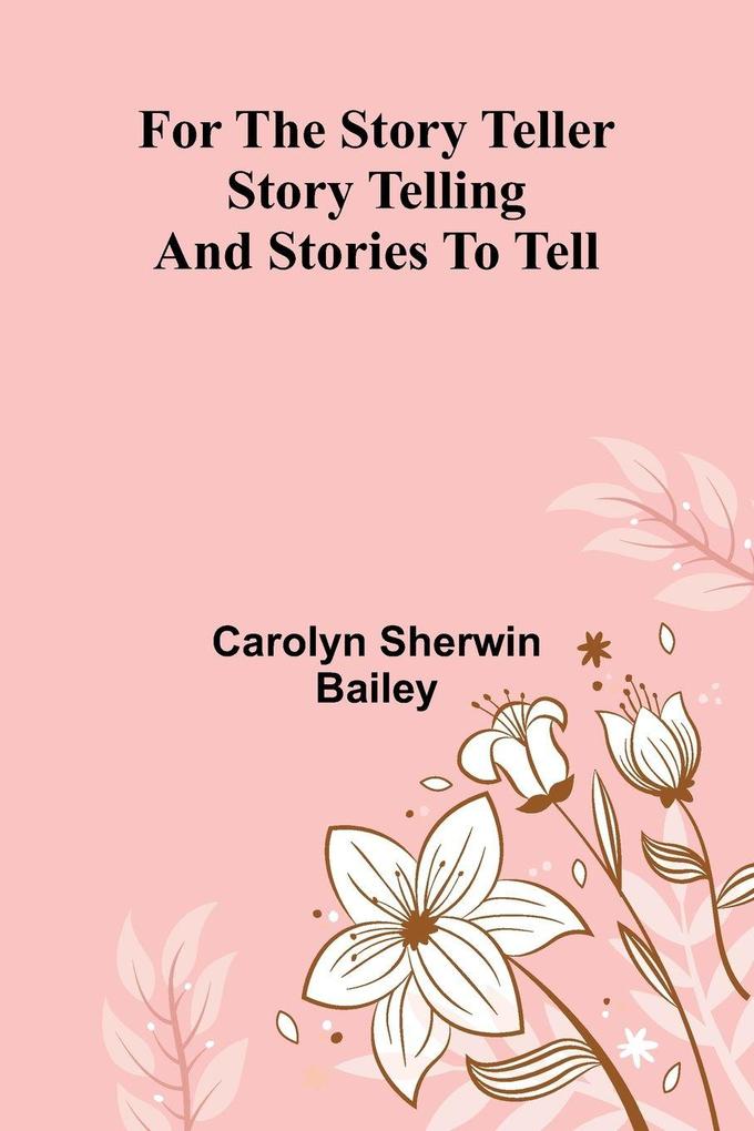For the Story Teller