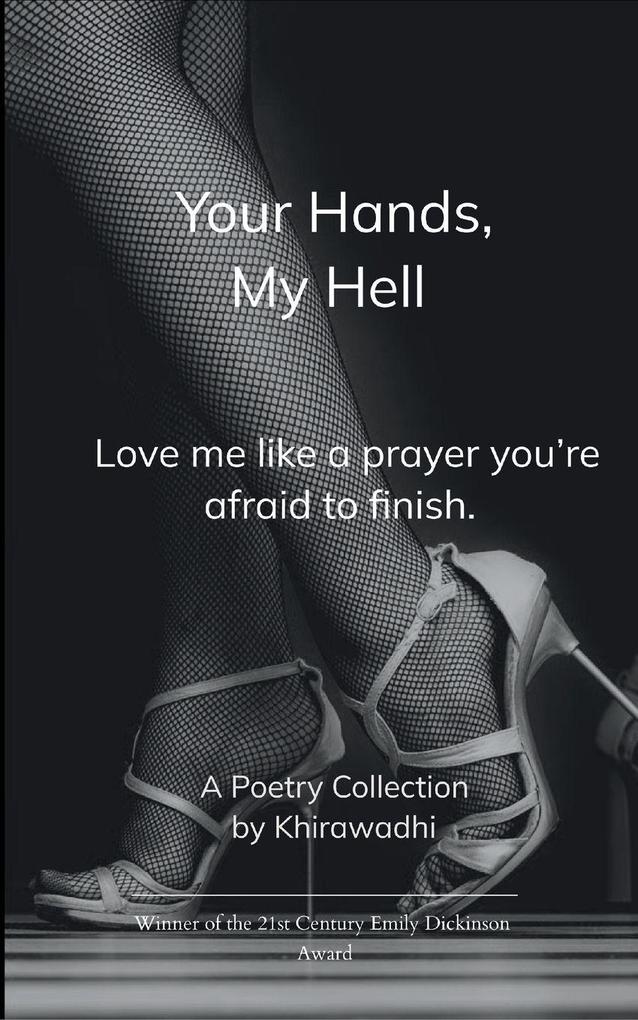 Your Hands My Hell