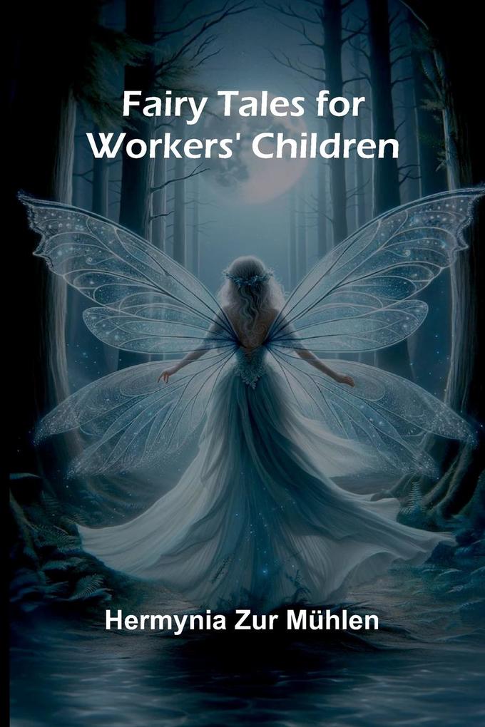 Fairy Tales for Workers' Children