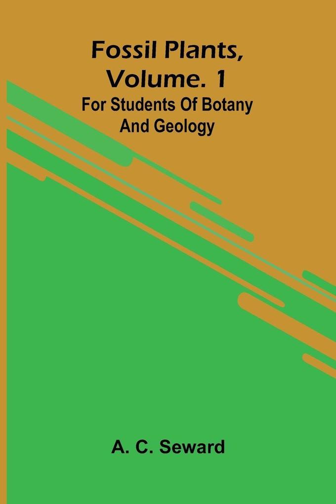 Fossil plants Vol. 1
