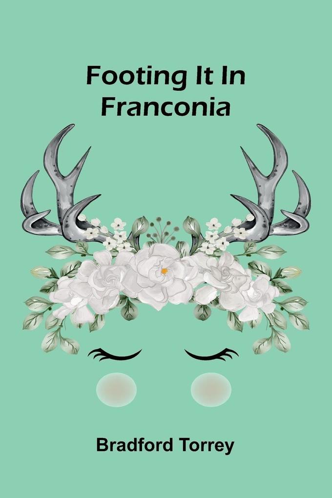 Footing it in Franconia