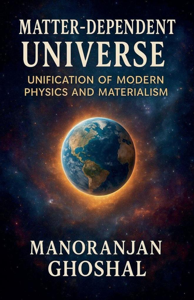 Matter-Dependent Universe