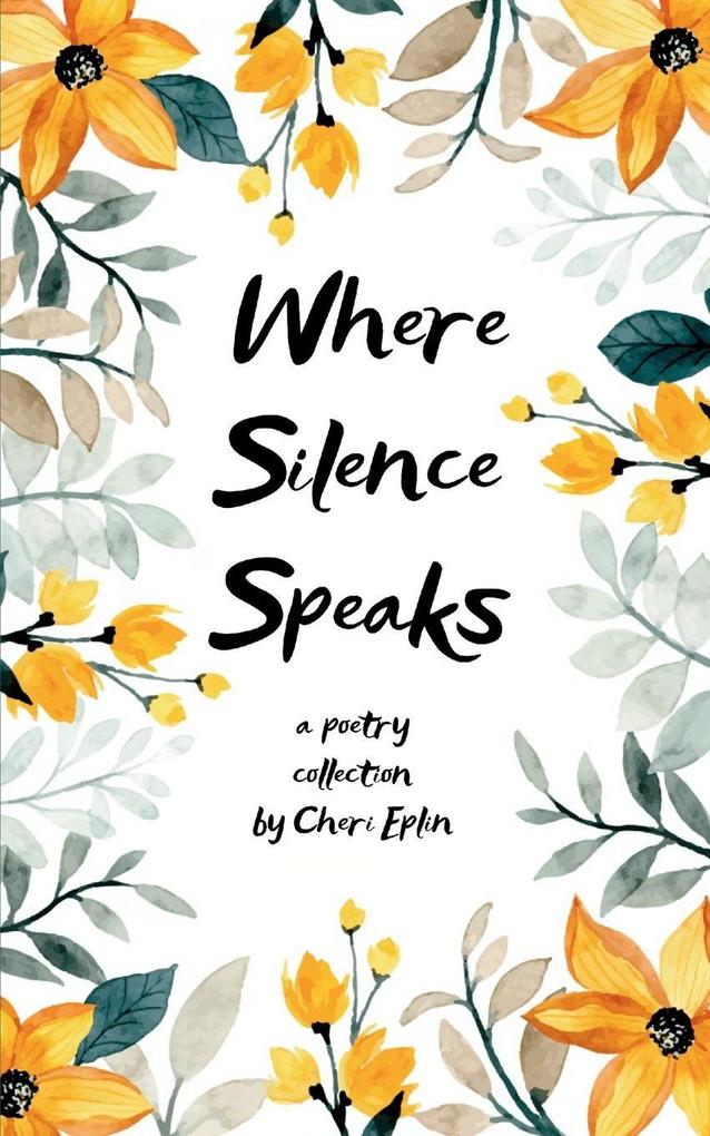 Where Silence Speaks