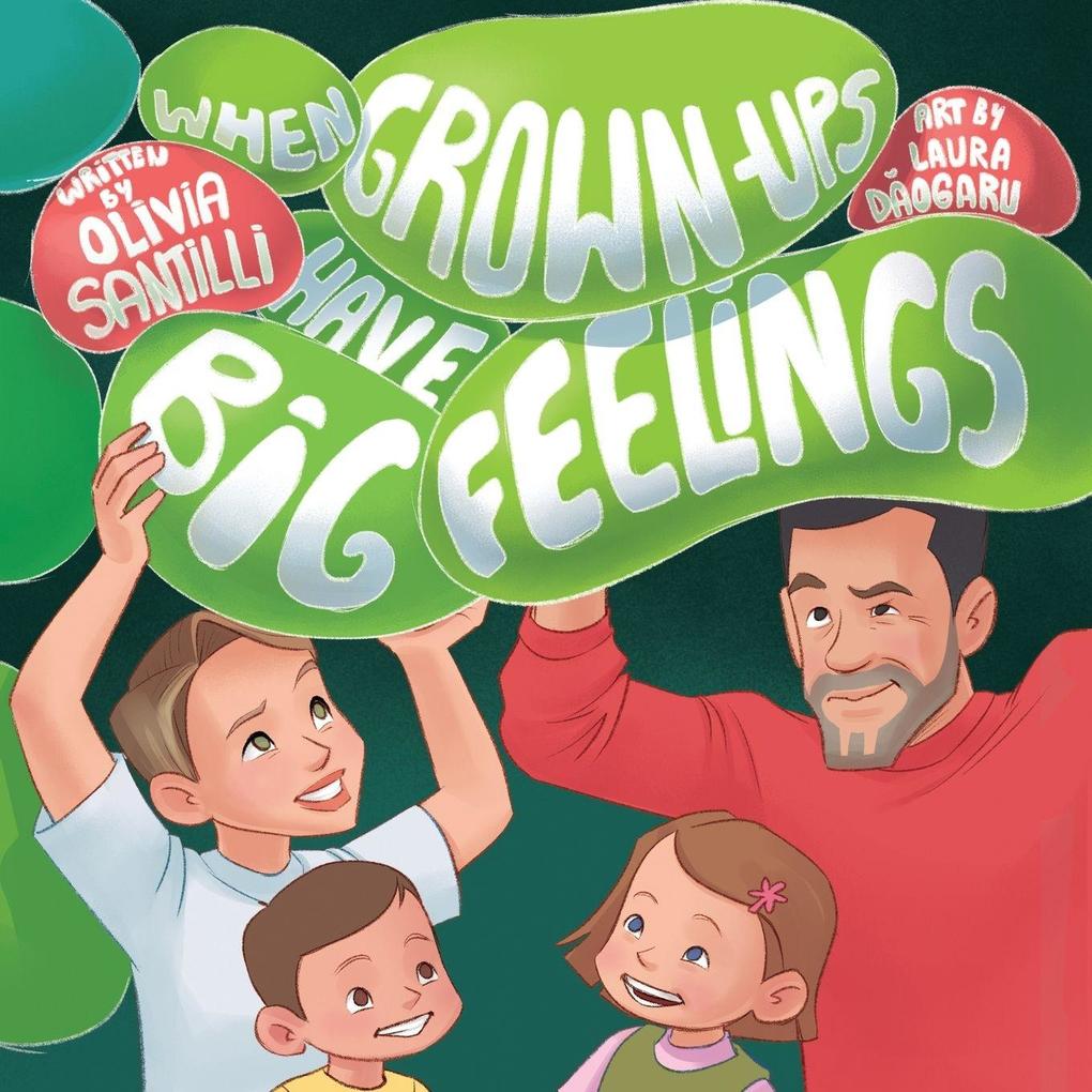 When Grown-Ups Have Big Feelings