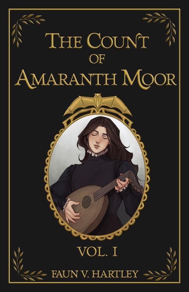 The Count of Amaranth Moor Vol. 1