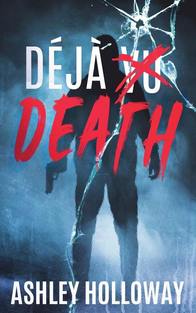 Déjà Death