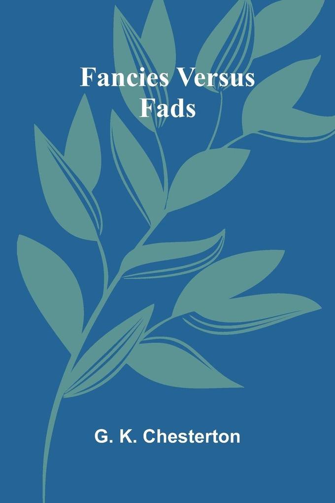Fancies Versus Fads