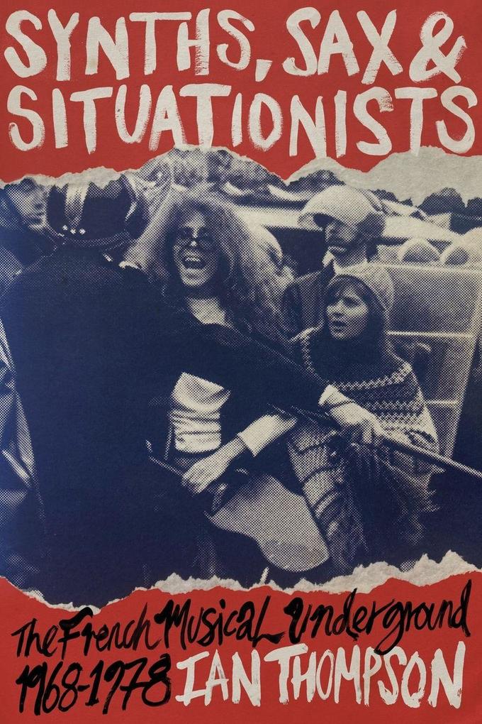 Synths Sax and Situationists