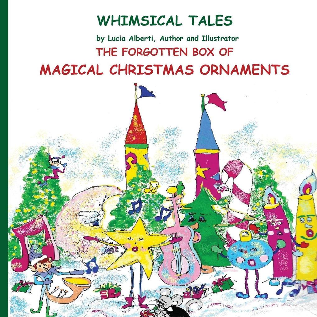 The Forgotten Box of Magical Christmas Ornaments