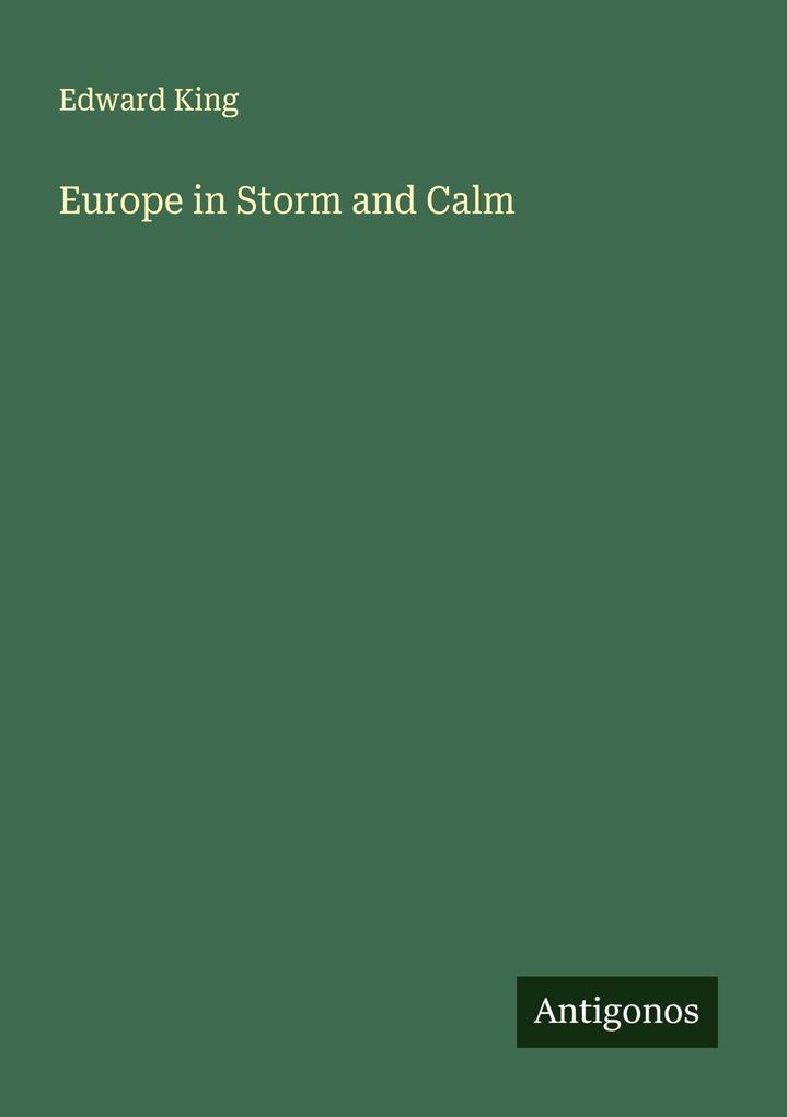 Europe in Storm and Calm