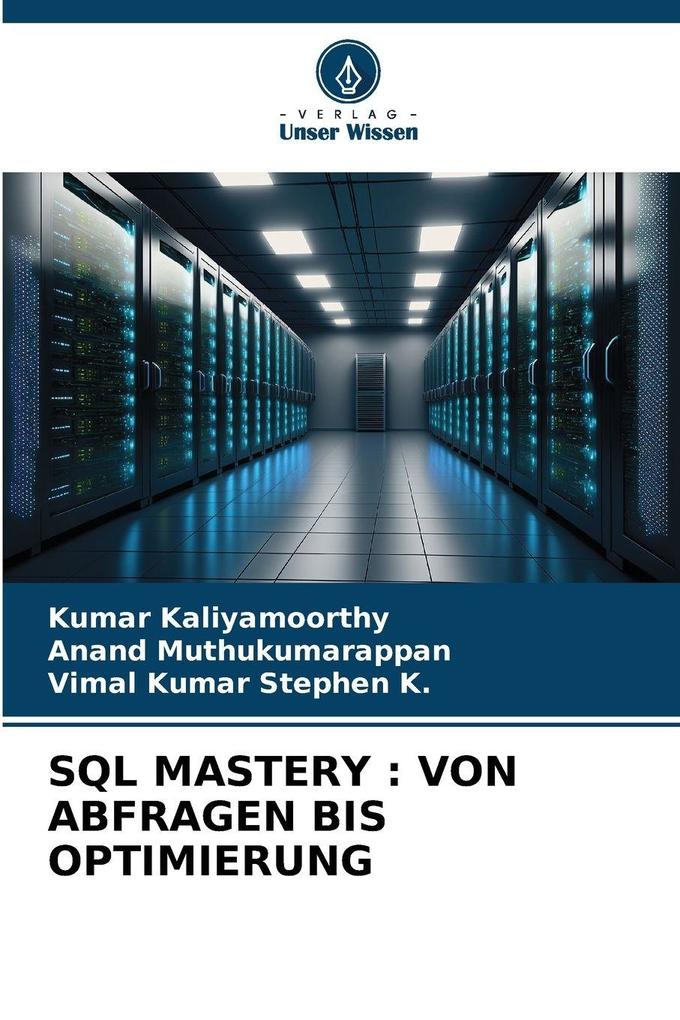 SQL MASTERY : VON ABFRAGEN BIS OPTIMIERUNG