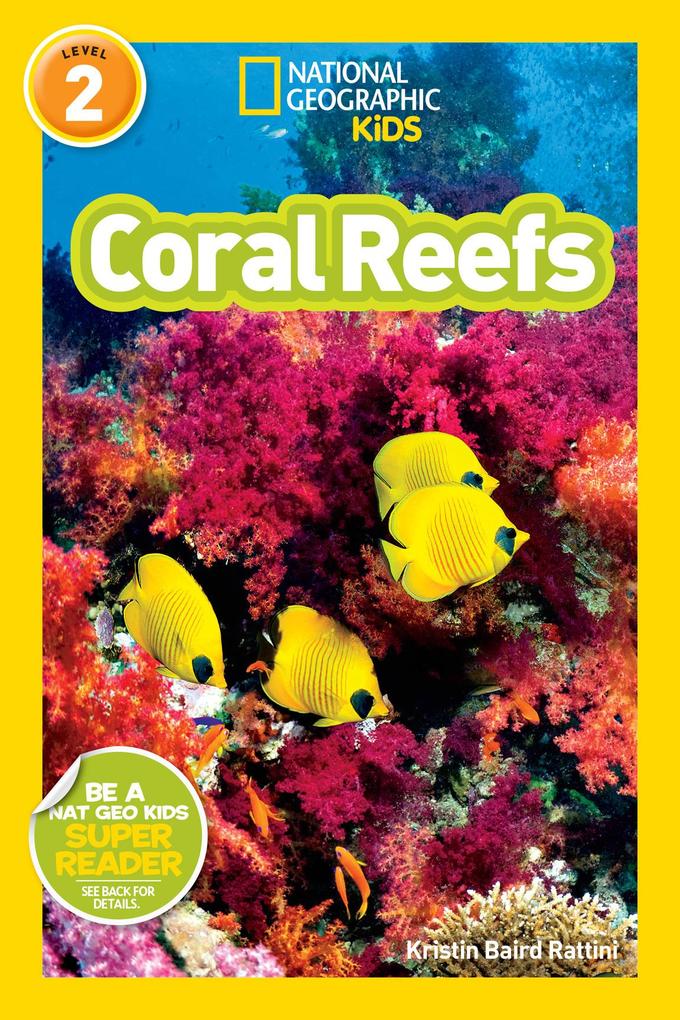 Coral Reefs (National Geographic Kids Readers Level 2)