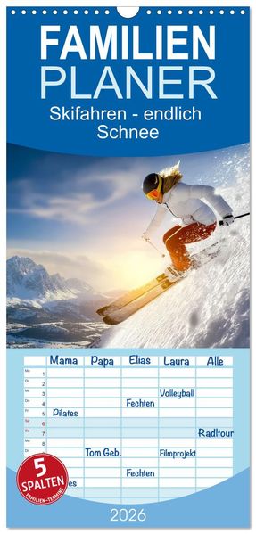 Familienplaner 2026 - Skifahren - endlich Schnee mit 5 Spalten (Wandkalender 21 x 45 cm) CALVENDO