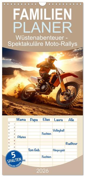 Familienplaner 2026 - Wüstenabenteuer - Spektakuläre Moto-Rallys mit 5 Spalten (Wandkalender 21 x 45 cm) CALVENDO
