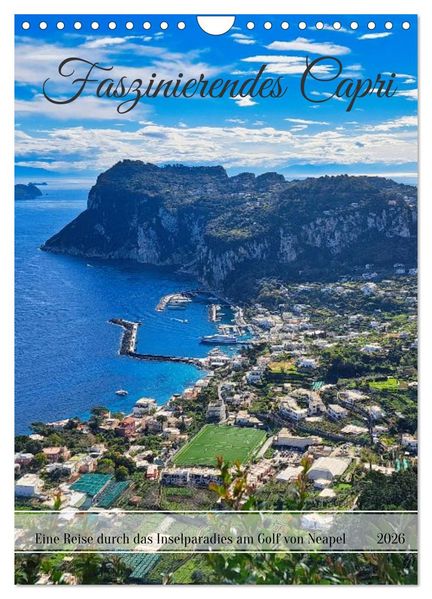 Faszinierendes Capri (Wandkalender 2026 DIN A4 hoch) CALVENDO Monatskalender